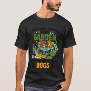 T-shirt Jardinier drôle je veux juste travailler dans mon