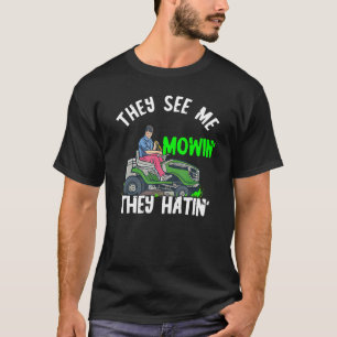 T-shirt Jardinier Ils me voient tondre Tondeuse Ferme Jard