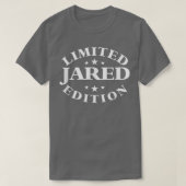 T-shirt Jared Limited Edition  Funny Personalized Jared  (Design devant)