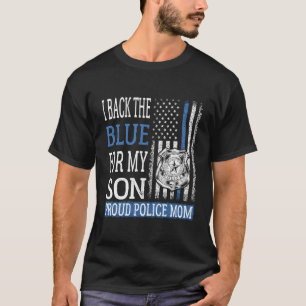 T-shirt J'Arrive Le Bleu Pour Mon Fils Fier Police Maman C
