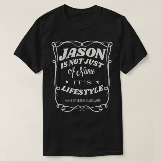 T-shirt Jason Is Not Just A Name It's Lifestyle Funny Jaso (Design devant)
