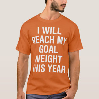 T-shirt J'Atteindrai Mon Objectif Cette Année