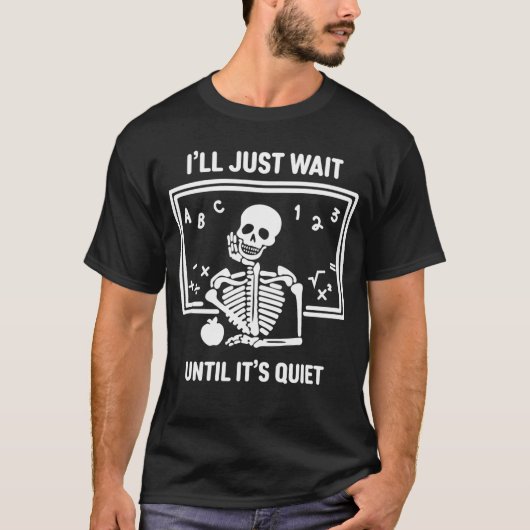 T-shirt J'attendrai simplement que son professeur de squel (Devant)