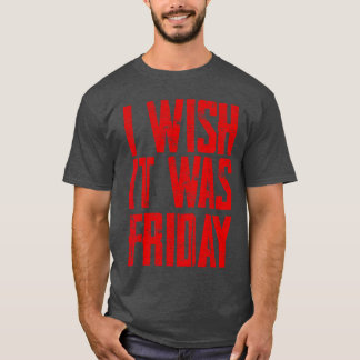 T-shirt J'aurais aimé que ce soit vendredi garçon