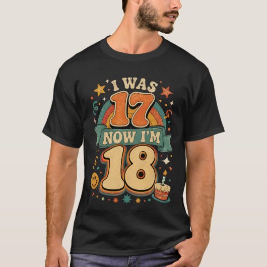 T-shirt J'avais 17 ans maintenant j'ai 18 ans, 18e anniver (Devant)