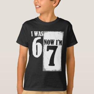 T-shirt J'avais 6 ans maintenant j'ai 7 ans drôle 67 jeune