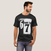 T-shirt J'avais 6 ans maintenant j'ai 7 ans drôle 67 jeune (Devant entier)