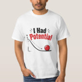 T-shirt J'avais de l'humour de physique potentiel (Devant)