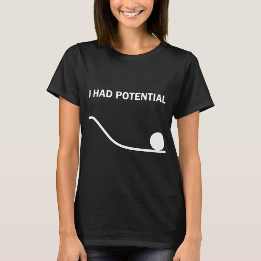 T-shirt J'avais du potentiel (Devant)