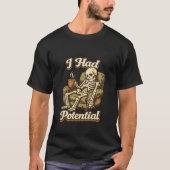 T-shirt J'avais du potentiel (Devant)