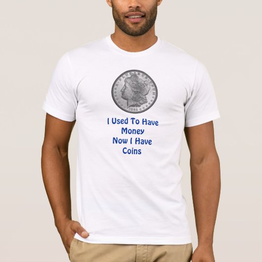 T-shirt J'avais l'habitude d'avoir l'argent (Devant)