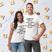 T-shirt J'Avais L'Habitude De Connaître La Dyslexie Noir U