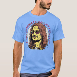T-shirt J'avais l'habitude de me droguer mais je le faisai