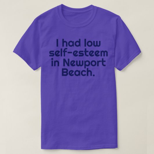 T-shirt J'Avais LowSEsteem Sur Newport Beach (Design devant)