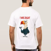 T-shirt J'avais raison Cadeau de personnage de vautour sar (Dos)