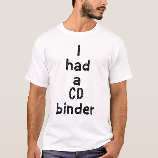 T-shirt J'avais un classeur de CD (Devant)