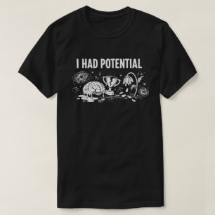 T-shirt J'avais un humour noir potentiel qui faisait fondr