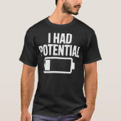 T-shirt J'avais un potentiel drôle de physique (Devant)