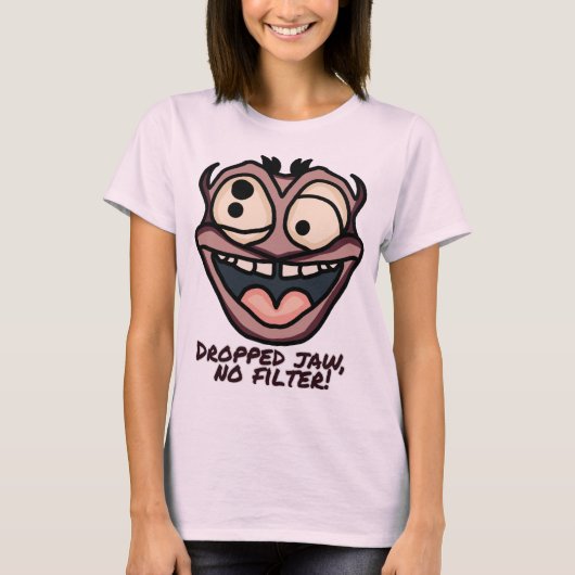 T-shirt Jaw défoncée, pas de filtre ! | Drôle (Devant)
