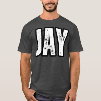 T-shirt Jay Nom Cadeau Anniversaire des Fêtes