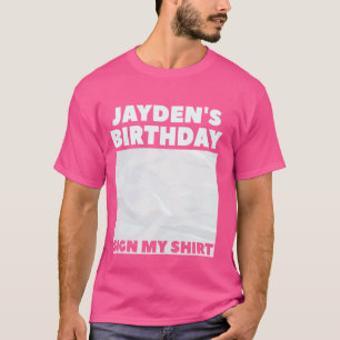 T-SHIRT JAYDEN C'EST MON SIGNE D'ANNIVERSAIRE SIGNE MA CHE