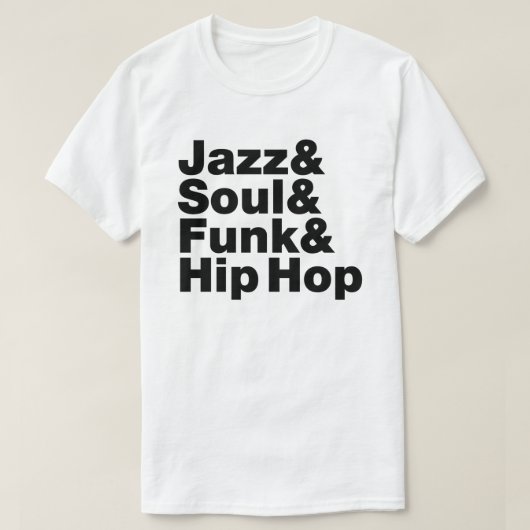 T-shirt Jazz et âme et trouille et hip hop (Design devant)