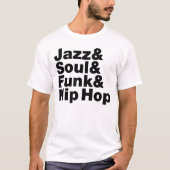 T-shirt Jazz et âme et trouille et hip hop (Devant)