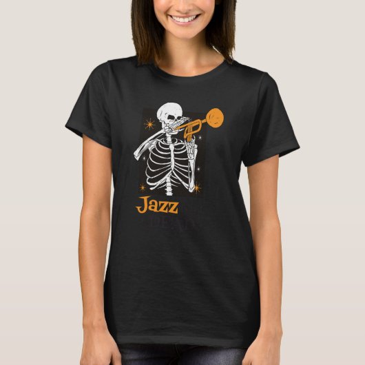 T-shirt jazz isn't dead skeleton music instrument (Devant)