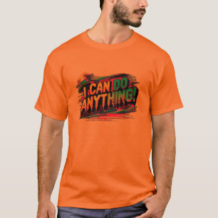 T-shirt Jdim "Je peux faire n'importe quoi !" T-Shir Glitc