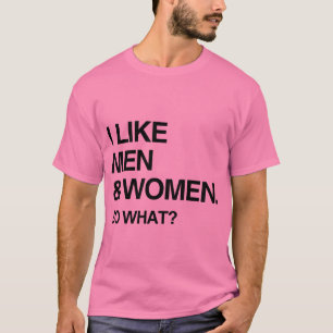 T-SHIRT JE AIME LES HOMMES ET LES FEMMES ET ALORS