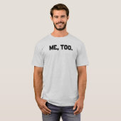 T-SHIRT JE, AUSSI (Devant entier)