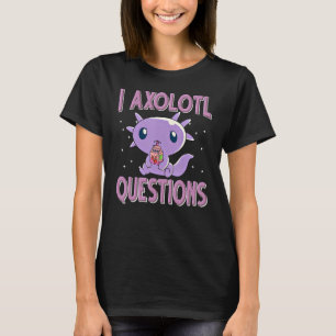 T-shirt Je Axolotl Questions Filles Enfants Axolotl Mignon