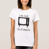 Je blâme la télévision