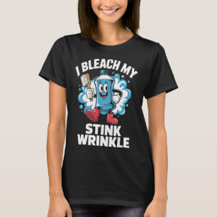 T-shirt Je Bleach Mon Putain Wrinkt Chemise Drôle Sale Chr