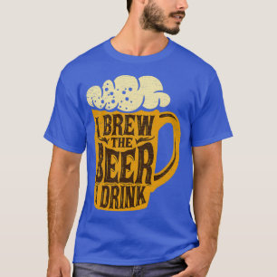 T-shirt Je Brasse La Bière Que Je Bois À La Maison Brassan