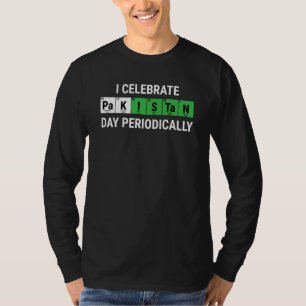 T-shirt Je célèbre périodiquement la Journée du Pakistan p