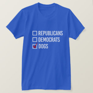 T-shirt Je choisis les chiens plutôt que la politique - bl