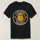 T-shirt Je choisis Violence Funny Canard par Tobe Fonseca  (Design devant)