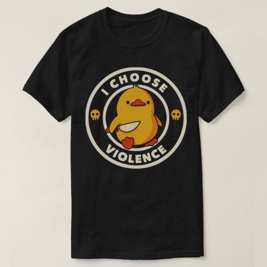 T-shirt Je choisis Violence Funny Canard par Tobe Fonseca (Design devant)