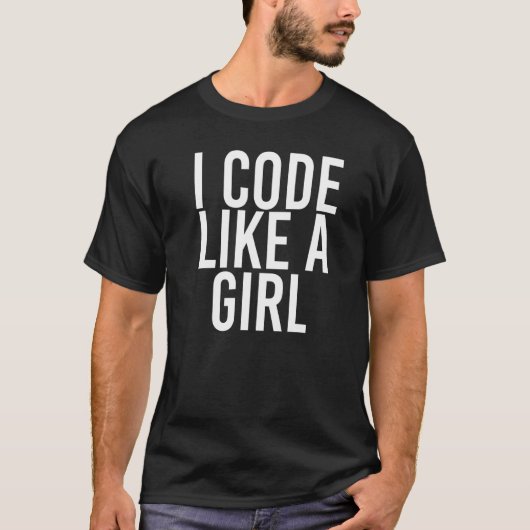 T-shirt Je Code Comme Une Fille Programmeur Il Idée Nerd (Devant)