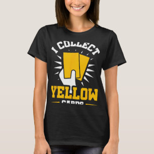 T-shirt Je collectionne les cartons jaunes