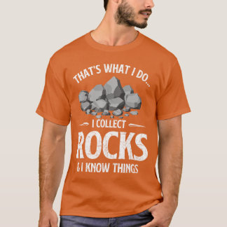 T-shirt Je collectionne les roches Je sais tout Collection