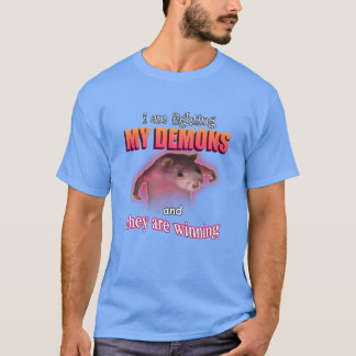 T-shirt Je combats mes démons et ils gagnent mot ar