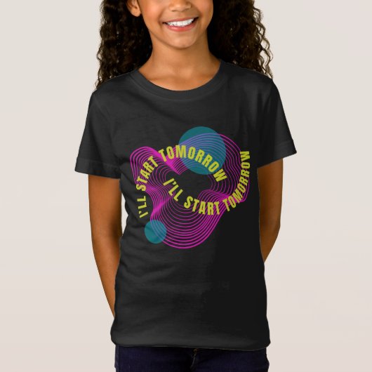 T-Shirt Je Commencerai Demain (Devant)