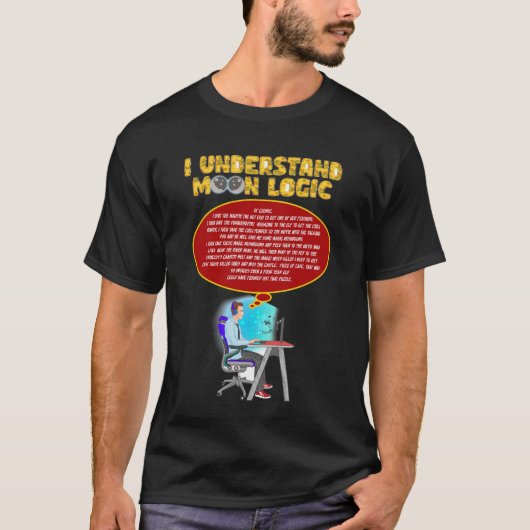 T-shirt Je comprends la logique lune (numérique) (Devant)