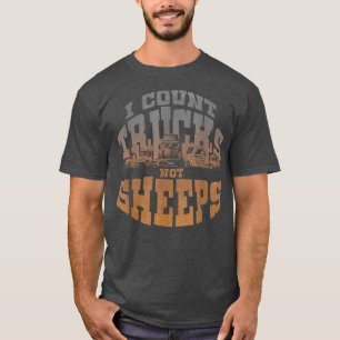 T-shirt Je Compte Les Camions Pas Les Chevaliers Camions T