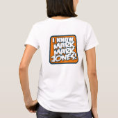 T-shirt Je connais la chemise 3 de Jones de marque de (Dos)