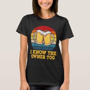 T-shirt Je Connais Le Propriétaire Trop Drôle Bartender Ho