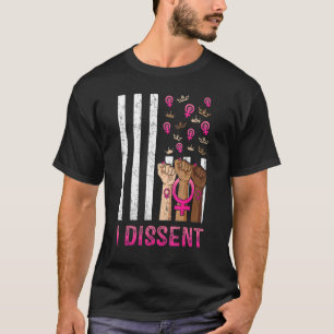 T-shirt Je conteste les femmes féministes pour le choix de