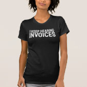 T-shirt Je continue à entendre les factures Comptable CPA  (Devant)